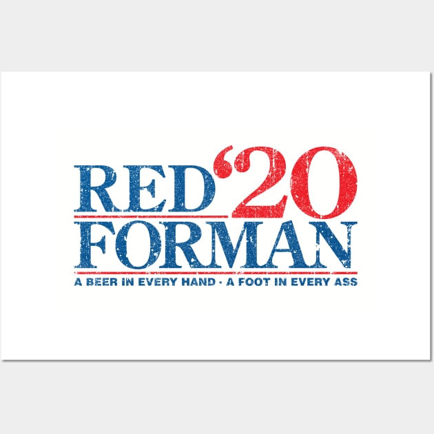 Red Forman 2020 Wall Art by huckblade